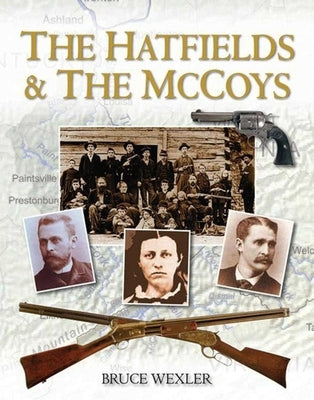 The Hatfields and the McCoys by Wexler, Bruce