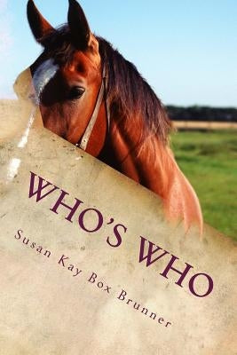 Who's Who by Brunner, Susan Kay Box