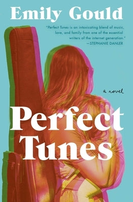 Perfect Tunes by Gould, Emily