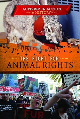 The Fight for Animal Rights by Nagle, Jeanne