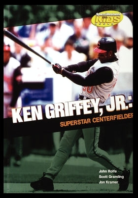 Ken Griffey, Jr. by Rolfe, John