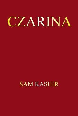 Czarina by Kashir, Sam