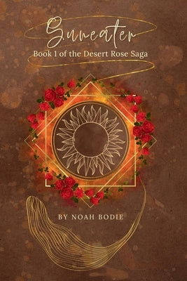 Suneater by Bodie, Noah