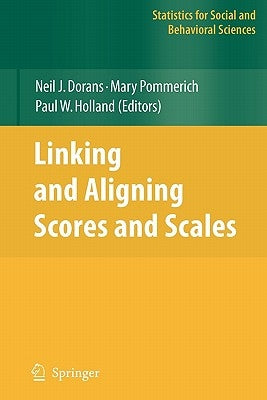 Linking and Aligning Scores and Scales by Dorans, Neil J.