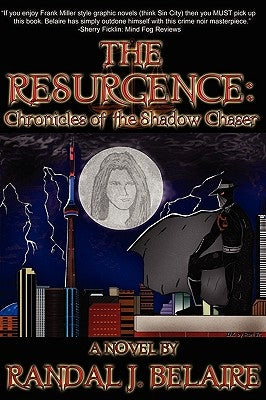 The Resurgence: Chronicles of the Shadow Chaser.. by Belaire, Randal J.