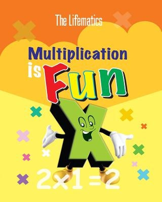 Multiplication is Fun by Lifematics