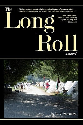 The Long Roll by Burnette, W. E.