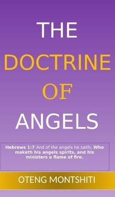 The doctrine of angels by Montshiti, Oteng