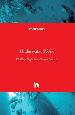 Underwater Work by Neves Lousada, Sérgio António