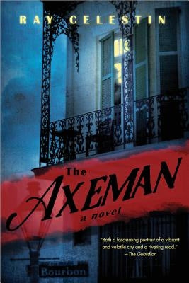 The Axeman by Celestin, Ray