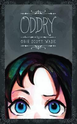 Oddry by Miller, Allison