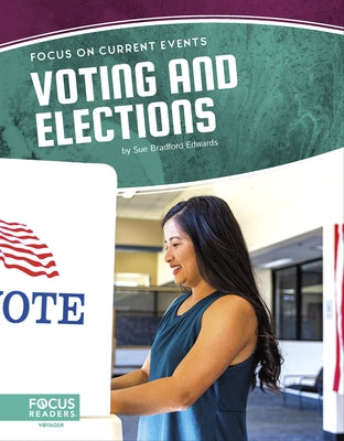 Voting and Elections by Bradford Edwards, Sue