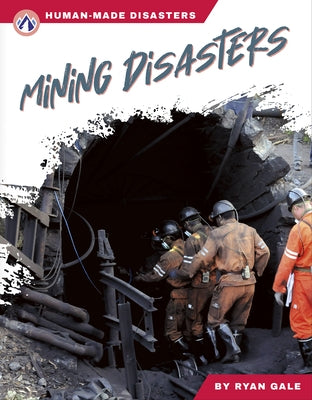 Mining Disasters by Gale, Ryan
