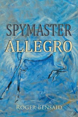 Spymaster Allegro by Bensaid, Roger