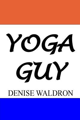 Yoga Guy by Waldron, Denise