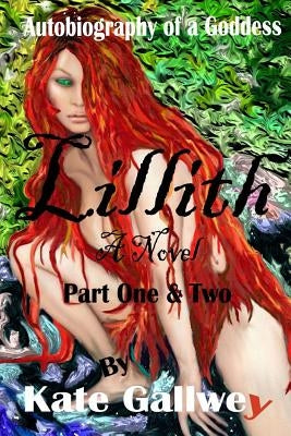 Lillith by Gallwey, Kate