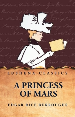 A Princess of Mars by Edgar Rice Burroughs