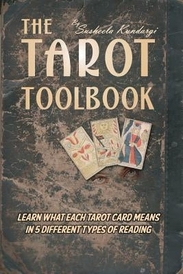 The Tarot Toolbook by Kundargi, Susheela