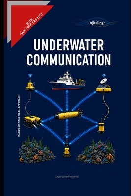 Underwater Communication by Singh, Ajit