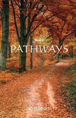 Pathways: Book 2 by Hibburt, Ian