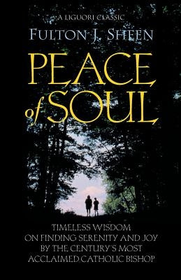 Peace of Soul by Sheen, Fulton