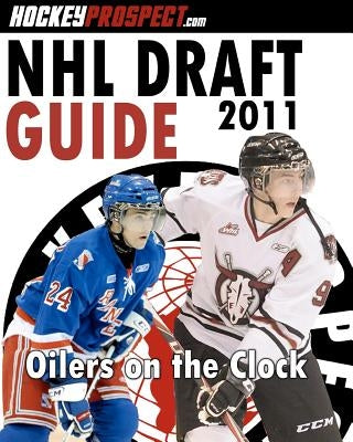 2011 NHL Draft Guide by Prospect, Hockey