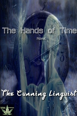 The Hands Of Time by Linguist, The Cunning
