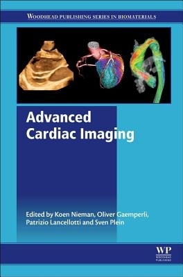 Advanced Cardiac Imaging by Nieman, Koen