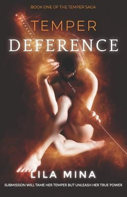 Temper: Deference: Book One of the TEMPER Saga by Mina, Lila