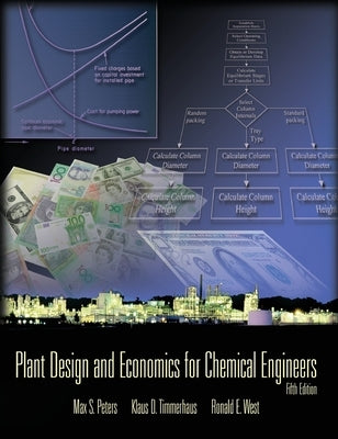 Plant Design and Economics for Chemical Engineers, Fifth Edition (Pod) by Peters, Max S.