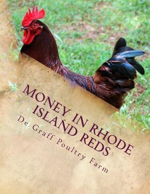 Money in Rhode Island Reds by Chambers, Jackson