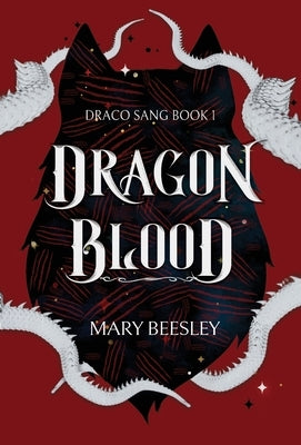 Dragon Blood by Beesley, Mary