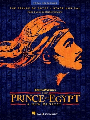 The Prince of Egypt: A New Musical - Vocal Selections by Schwartz, Stephen