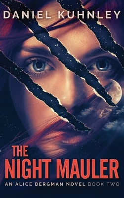The Night Mauler by Kuhnley, Daniel