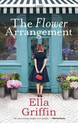 The Flower Arrangement by Griffin, Ella