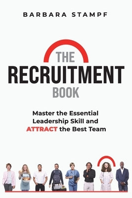 The Recruitment Book by Stampf, Barbara