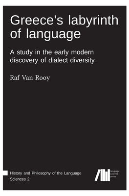 Greece's labyrinth of language by Van Rooy, Raf
