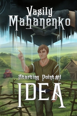 Idea (Starting Point Book #1): LitRPG Series by Mahanenko, Vasily
