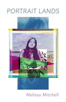 Portrait Lands by Mitchell, Melissa