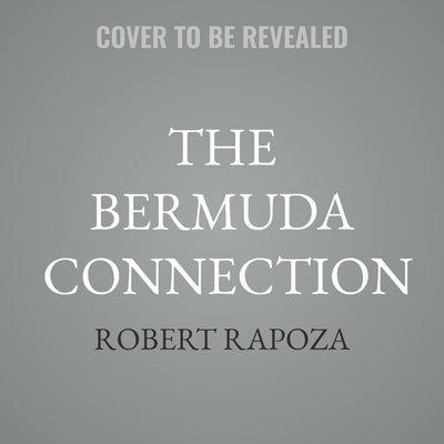 The Bermuda Connection by Rapoza, Robert