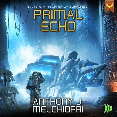 Primal Echo by Melchiorri, Anthony J.