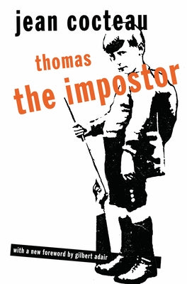 Thomas the Impostor by Cocteau, Jean