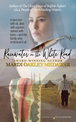 Rainwater on the White Road by Medawar, Mardi Oakley
