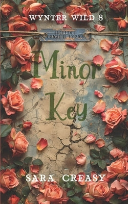 Minor Key: Wynter Wild Book 8 by Creasy, Sara