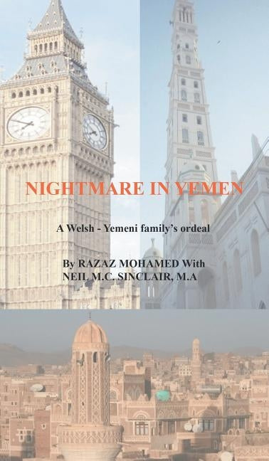 Nightmare in Yemen by Mohamed, Razaz