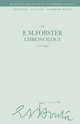 An E. M. Forster Chronology by Stape, J.
