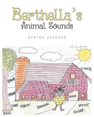 Berthella's Animal Sounds by Jackson, Bertha