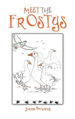 Meet the Frostys by Browning, Joanna