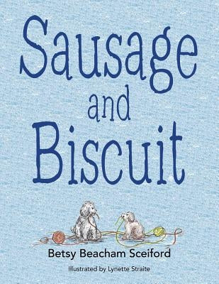 Sausage and Biscuit by Sceiford, Betsy Beacham
