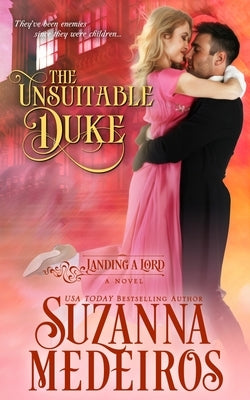The Unsuitable Duke by Medeiros, Suzanna